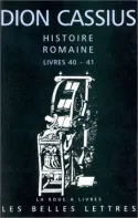 Histoire romaine., Livres 40-41, César et Pompée, Histoire romaine - Livres 40 & 41, César et Pompée