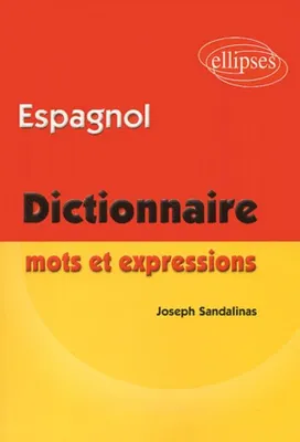 Espagnol Mots et expressions (dictionnaire), dictionnaire