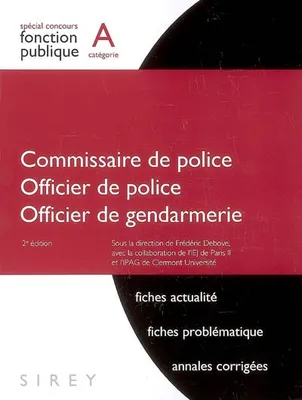 Commissaire de police, officier de police, officier de gendarmerie