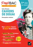 Profil - Rimbaud, Cahiers de Douai (Bac de français 2024), analyse de l'oeuvre et du parcours au programme (1re générale et technologique)