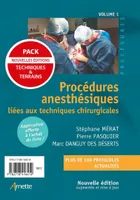 Pack Procédures anesthésiques liées aux techniques chirurgicales/liées aux terrains, Volumes 1+2