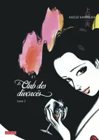 2, Le club des divorcés T02