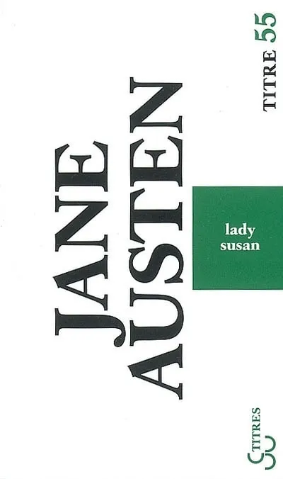 Livres Littérature et Essais littéraires Romans contemporains Etranger Lady Susan Jane Austen