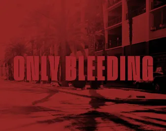 Only bleeding