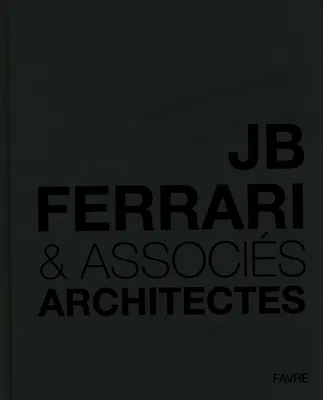 JB Ferrari & Associés / Architectes