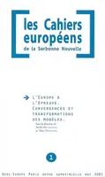Europe à l'épreuve, Convergences et transformations des modèles