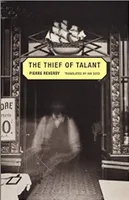 Pierre Reverdy The Thief of Talant /anglais