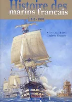 Histoire des marins français., 1815-1870, La marche vers la République, Histoire des marins français