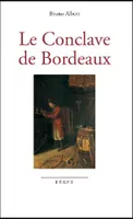 Le conclave de Bordeaux