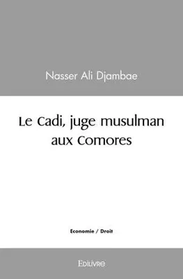 Le Cadi, Juge musulman aux Comores