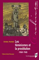 Les féminismes et la prostitution, 1860-1960