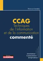 CCAG Techniques de l'information et de la communication commenté