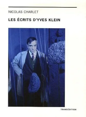 Les écrits d'Yves Klein - Collection Transédition.