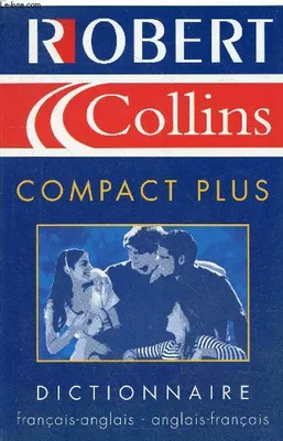 Robert Collins compact plus dictionnaire français-anglais/anglais-français., dictionnaire français-anglais, anglais-français