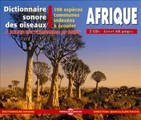 DICTIONNAIRE SONORE DES OISEAUX D'AFRIQUE 198 ESPECES COMMUNES INDEXEES A ECOUTER EN 2 CD AUDIO