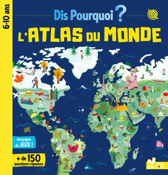 L'atlas du monde / 6-10 ans