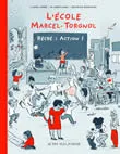 L'école Marcel-Torgnol, Recre : action !, action ! Claude Carré, Jo Hoestlandt, Béatrice Rodriguez