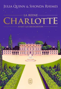La chronique des Bridgerton - La reine Charlotte, Avant les Bridgerton-Édition brochée