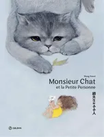 Monsieur Chat et la Petite Personne