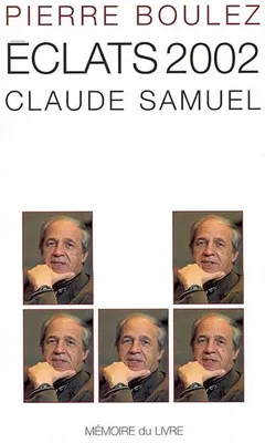 Eclats 2002, Claude Samuel