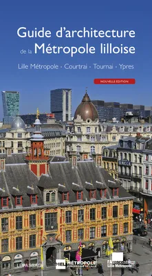 Guide d'architecture de la métropole lilloise