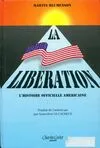 La Libération - l'histoire officielle américaine, l'histoire officielle américaine