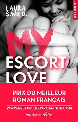 My Escort Love - Prix de la 1ère New romance française, Prix de la 1ère New romance française
