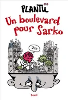 Un boulevard pour Sarko
