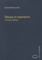 Ethique et expérience / Levinas politique, Levinas politique