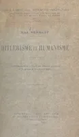 Hitlérisme et humanisme, Conférences faites à l'École des sciences politiques, le 24 janvier et le 4 février 1936