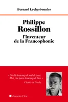 Philippe Rossillon, l'inventeur de la francophonie