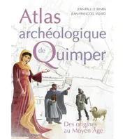 Atlas archéologique de Quimper