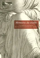Mémoires du visible, cuivres et estampes de la Chalcographie du Louvre
