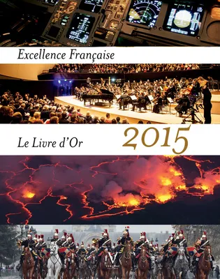 Le Livre d'Or 2015 de l'excellence Française