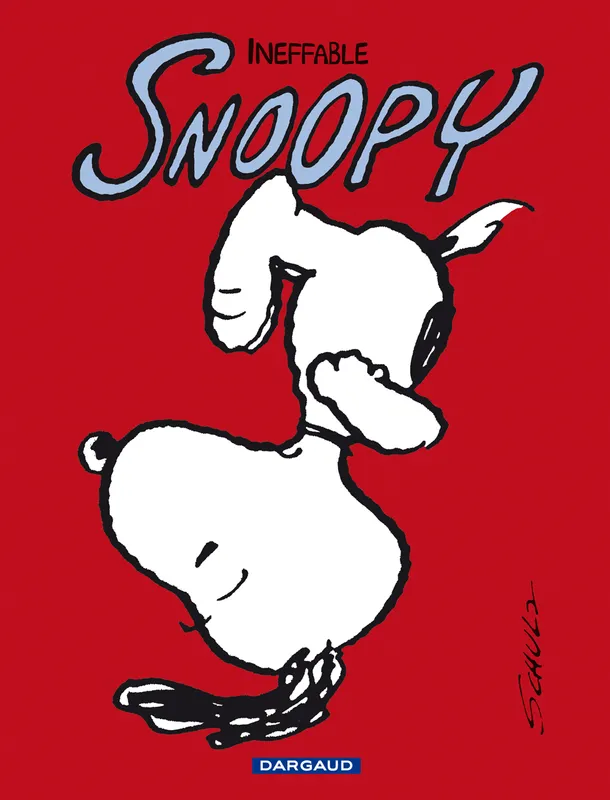 Livres BD BD adultes SNOOPY T8 INEFFABLE SNOOPY, Volume 8, Ineffable Snoopy Charles Monroe SCHULZ
