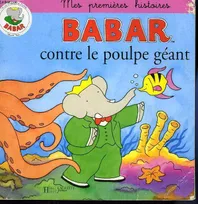 Babar., Babar contre le poulpe géant