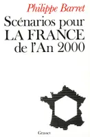 Scénarios pour la France de l'an 2000, trois images de la société française en l'an 2000