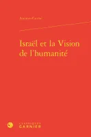 Israël et la Vision de l'humanité