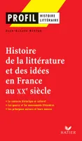 Profil - Histoire de la littérature et des idées en France au XXe siècle
