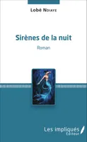 Sirènes de la nuit, Roman