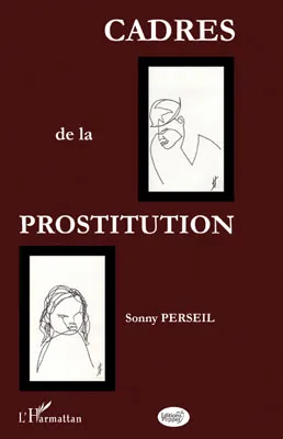 Cadres de la prostitution, Une discrimination institutionnalisée