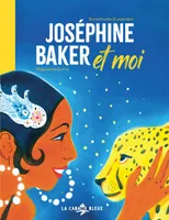 Joséphine Baker et moi, Un docufiction qui met en lumière Joséphine Baker et sa complicité avec... son guépard !