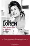Hier, aujourd'hui et demain, Autobiographie Sophia Loren