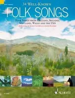 34 Well-Known Folk Songs, Folk Songs from England, Ireland, Scotland, Wales and the USA. keyboard.
