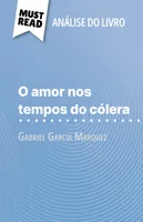 O amor nos tempos do cólera, de Gabriel Garcia Marquez
