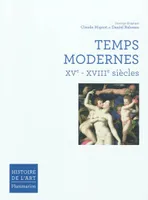 Histoire de l'art, 3, Temps modernes, Xve-xviiie siècles