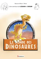 Une aventure de Louan et Doum, Le monde des dinosaures
