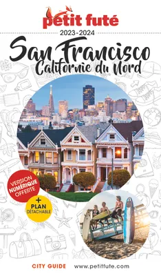 Guide San Francisco 2023 Petit Futé, Californie du Nord