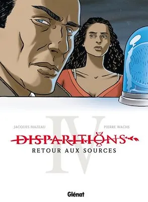 Disparitions - Tome 04