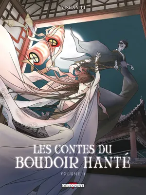 Volume 1, Les Contes du boudoir hanté T01